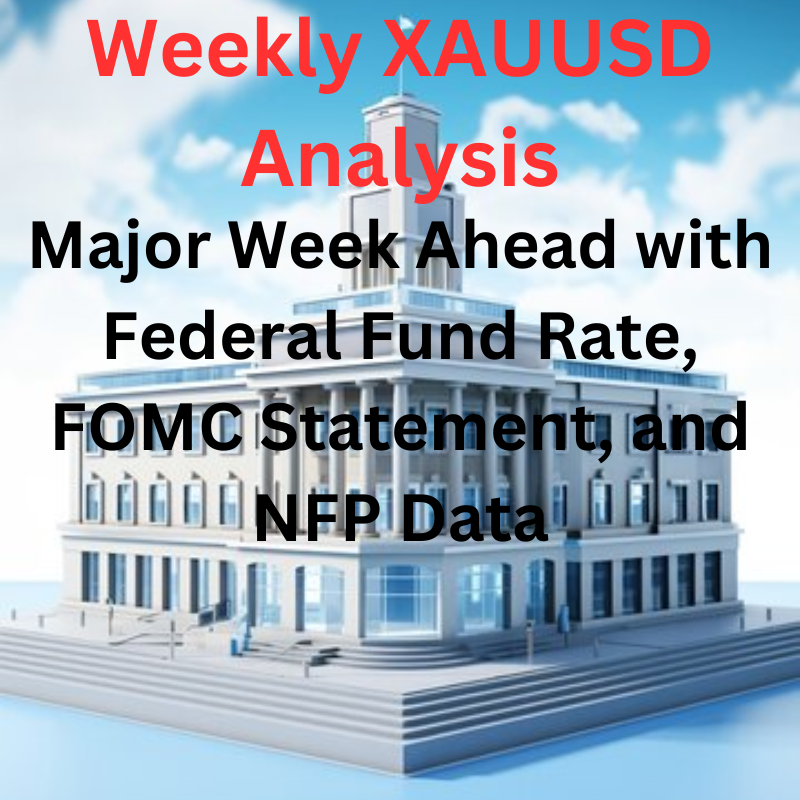 Weekly XAUUSD Analysis for July 29 to August 2